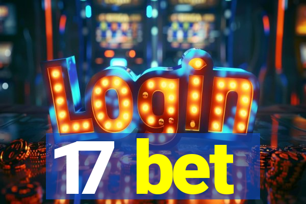 17 bet